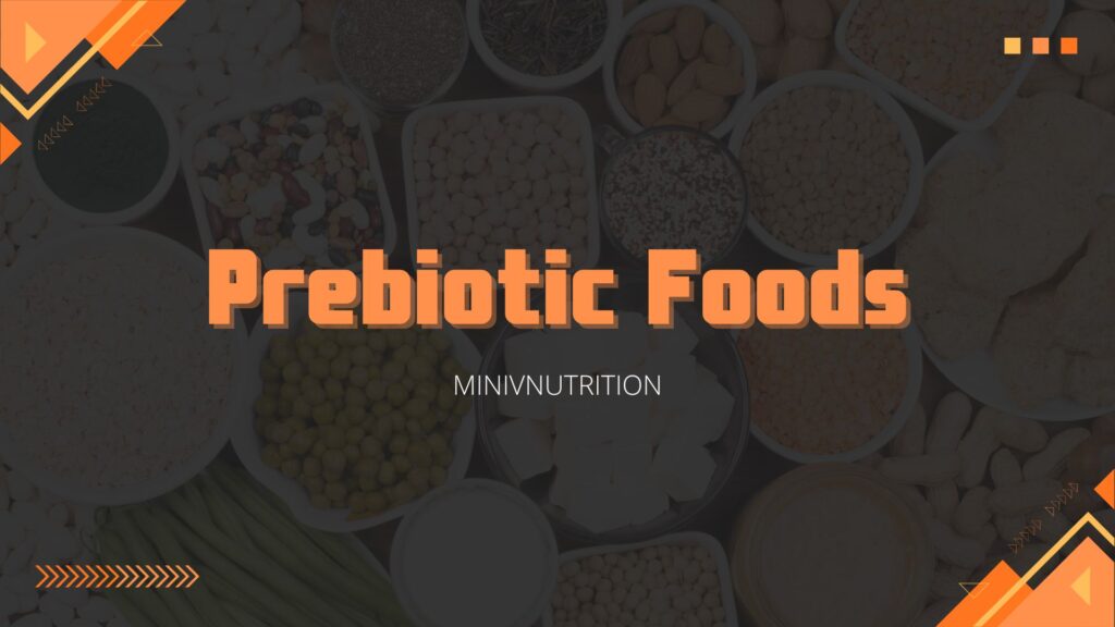 Prebiotic Foods 1
